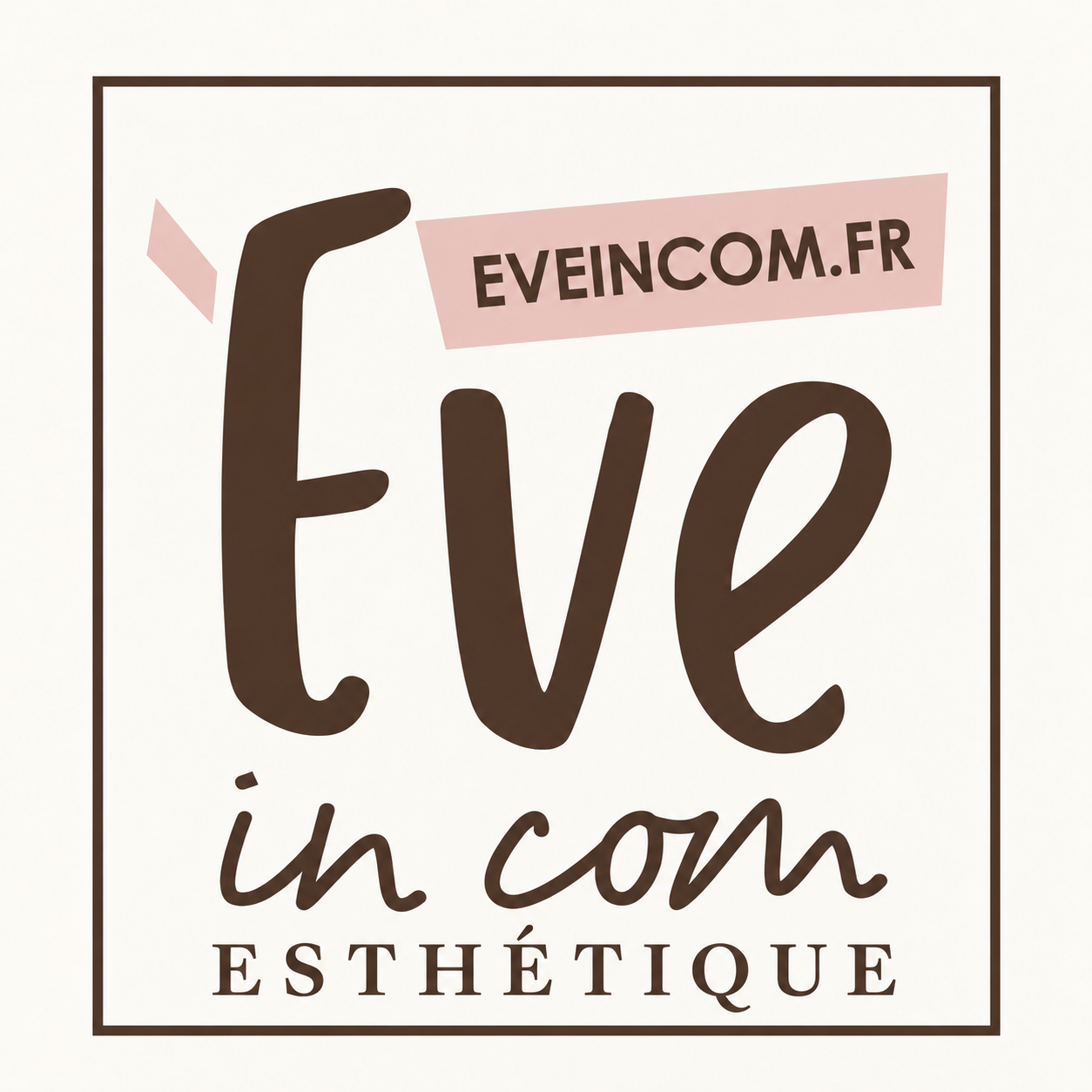 Eve In Com Esthétique — Centre de formation